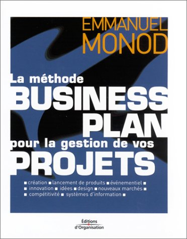 La méthode business plan pour la gestion de vos projets