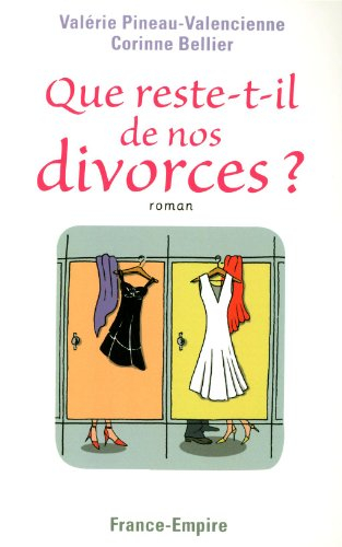 Que reste-t-il de nos divorces ?