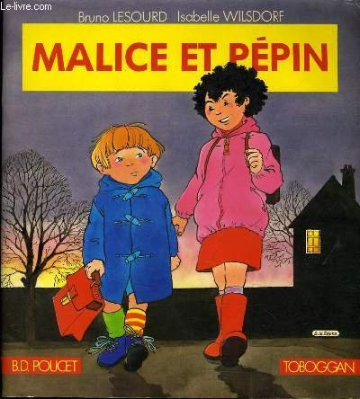 Malice et Pépin