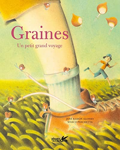 Graines : un petit grand voyage