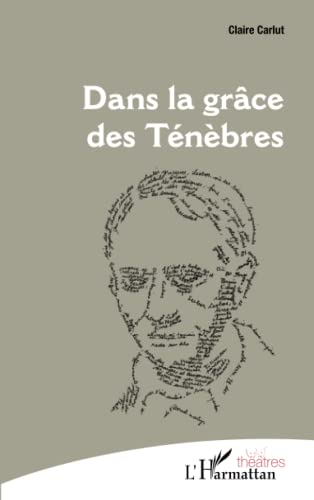 Dans la grâce des ténèbres
