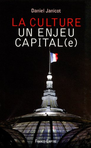 La culture, un enjeu capital(e)