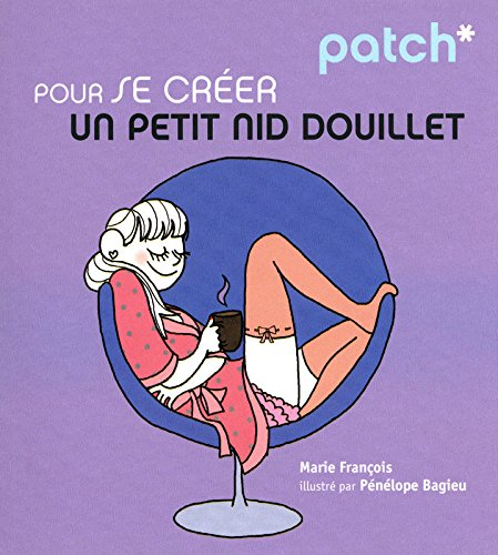 Patch pour se créer un petit nid douillet