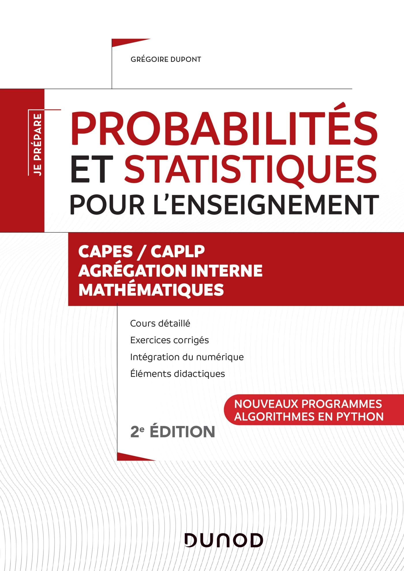 Probabilités et statistiques pour l'enseignement : Capes-CAPLP, agrégation interne mathématiques : n
