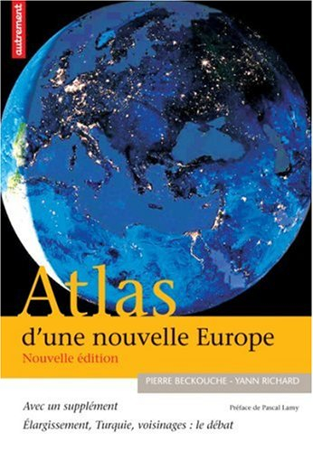 Atlas d'une nouvelle Europe