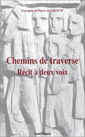 Chemins de traverse : récit à deux voix