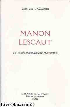 manon lescaut. le personnage-romancier
