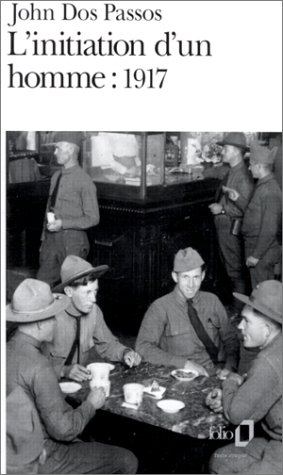 L'initiation d'un homme : 1917