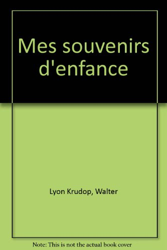 Mes souvenirs d'enfance