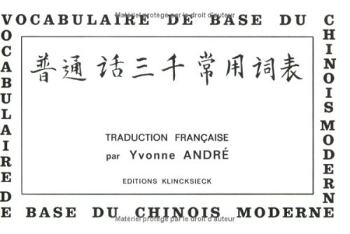 vocabulaire de base du chinois moderne : chinois-français