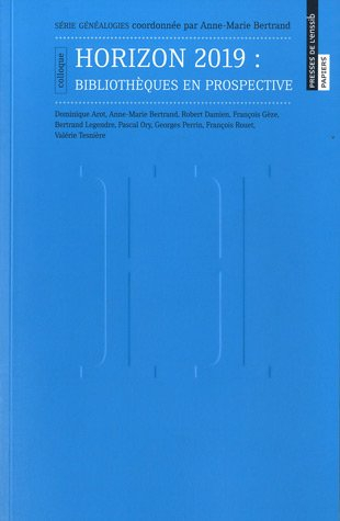 Horizon 2019 : bibliothèques en prospective