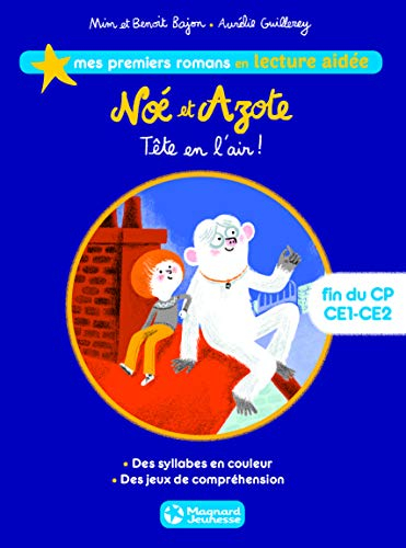 Noé et Azote. Vol. 4. Tête en l'air !