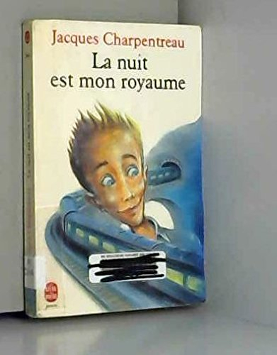 La Nuit est mon royaume