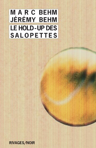 Le hold-up des salopettes