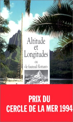 Altitude et longitudes ou le Fauteuil flottant