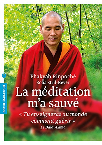 La méditation m'a sauvé