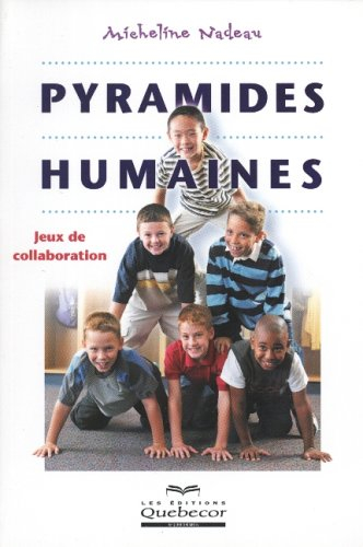 pyramides humaines