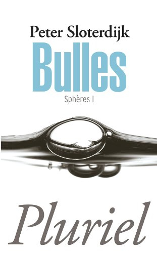 Sphères. Vol. 1. Bulles