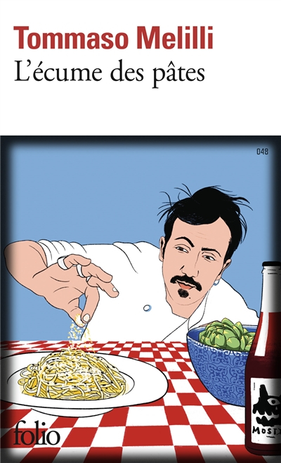 L'écume des pâtes : à la recherche de la vraie cuisine italienne