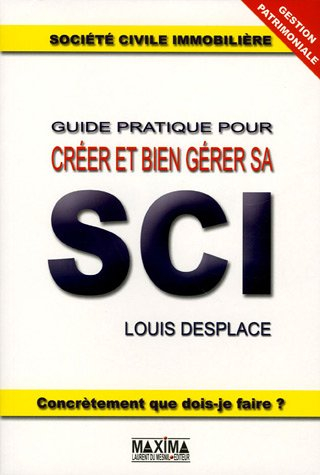 Guide pratique pour créer et bien gérer sa SCI