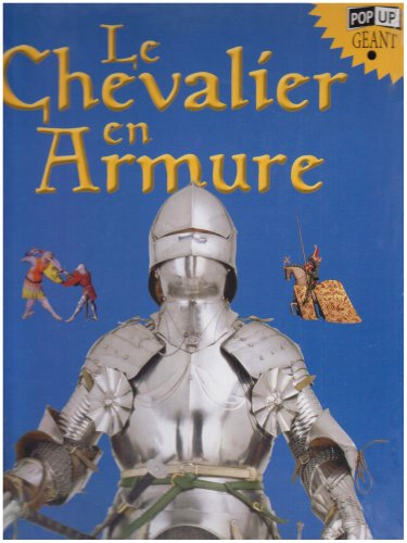 Le chevalier en armure : pop-up géant