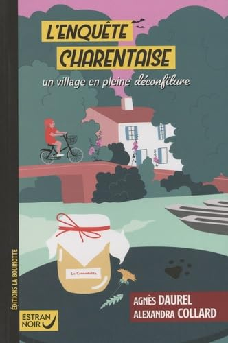 L'enquête charentaise : un village en pleine déconfiture