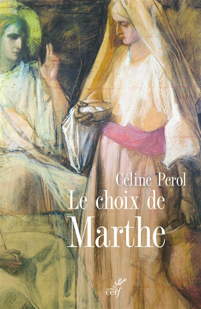 Le choix de Marthe : femme et sacré au Moyen Age