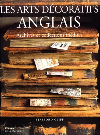Les arts décoratifs anglais : histoire et collections inédites