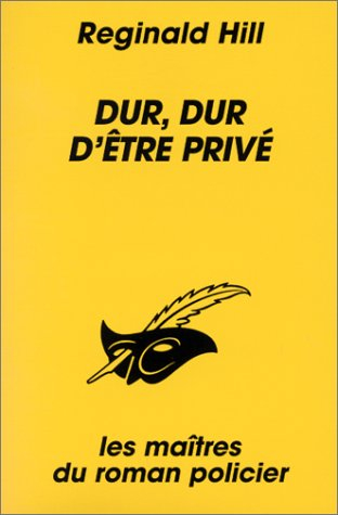 Dur, dur, d'être privé