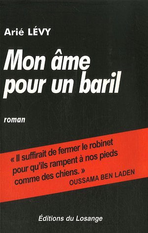 Mon âme pour un baril