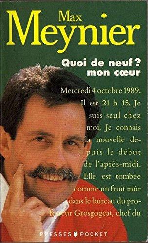 Quoi de neuf ? Mon coeur