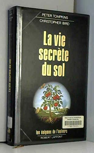 La Vie secrète du sol