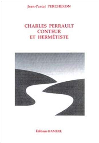 Charles Perrault, conteur et hermétiste