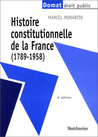 histoire constitutionnelle de la france