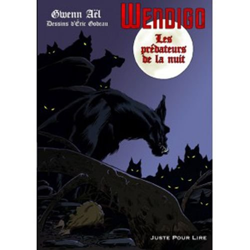 Wendigo : les prédateurs de la nuit