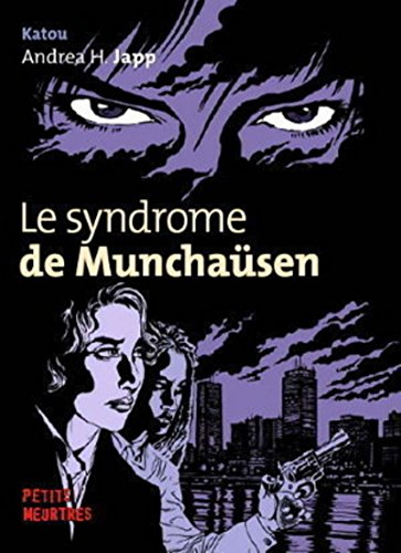 Le syndrome Munchaüsen