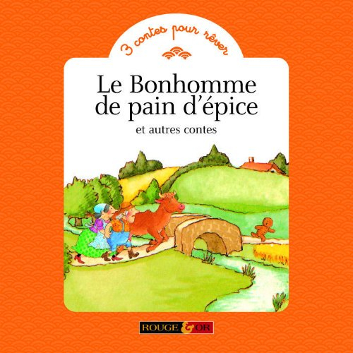 Le bonhomme de pain d'épice : et autres contes