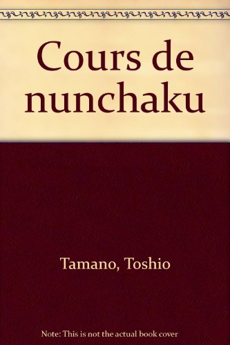 Cours de Nunchaku
