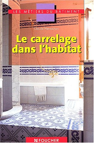 Le carrelage dans l'habitat