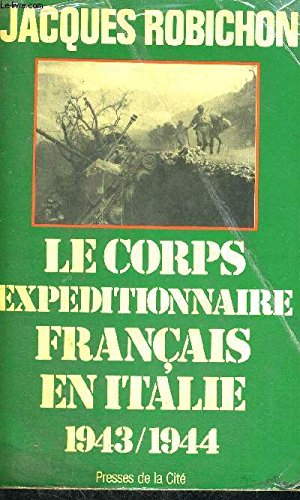 Le Corps expéditionnaire français en Italie 1943-1944