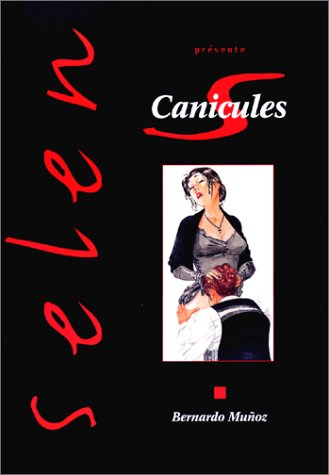 Selen présente. Vol. 16. Canicules