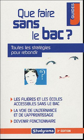 que faire sans le bac ?