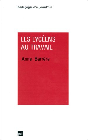 Les lycéens au travail : tâches objectives, épreuves subjectives