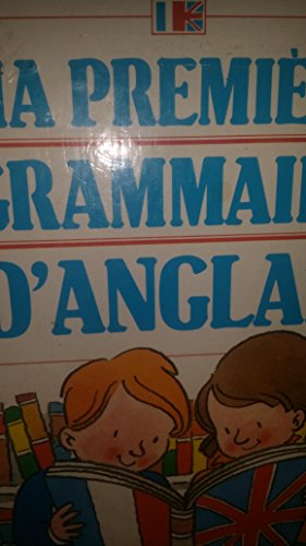 ma premiere grammaire d'anglais                                                               032197