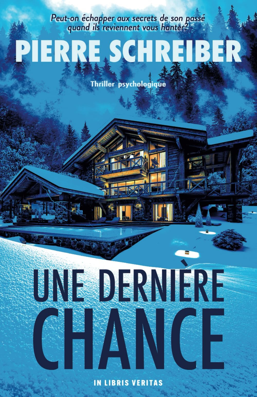 Une Dernière Chance: thriller psychologique