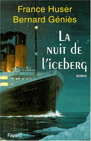 La nuit de l'iceberg