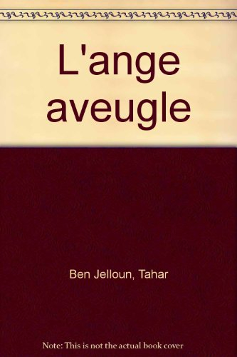 ange aveugle (l')