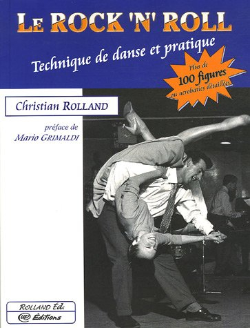 Le rock'n'roll : technique de danse et pratique
