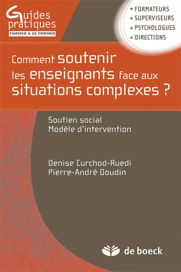 Comment soutenir les enseignants face aux situations complexes ? : soutien social, modèle d'interven