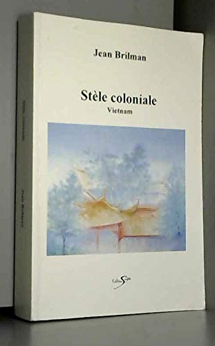 La stele coloniale - vietnam